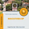 Apostila Agente de Vida Escolar Prefeitura de Macatuba SP 2024