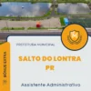 Apostila Assistente Administrativo Prefeitura de Salto do Lontra PR 2024