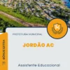 Apostila Assistente Educacional Prefeitura de Jordão AC 2024