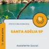 Apostila Assistente Social Prefeitura de Santa Adélia SP 2024