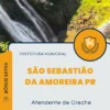 Apostila Atendente de Creche Prefeitura de São Sebastião da Amoreira PR