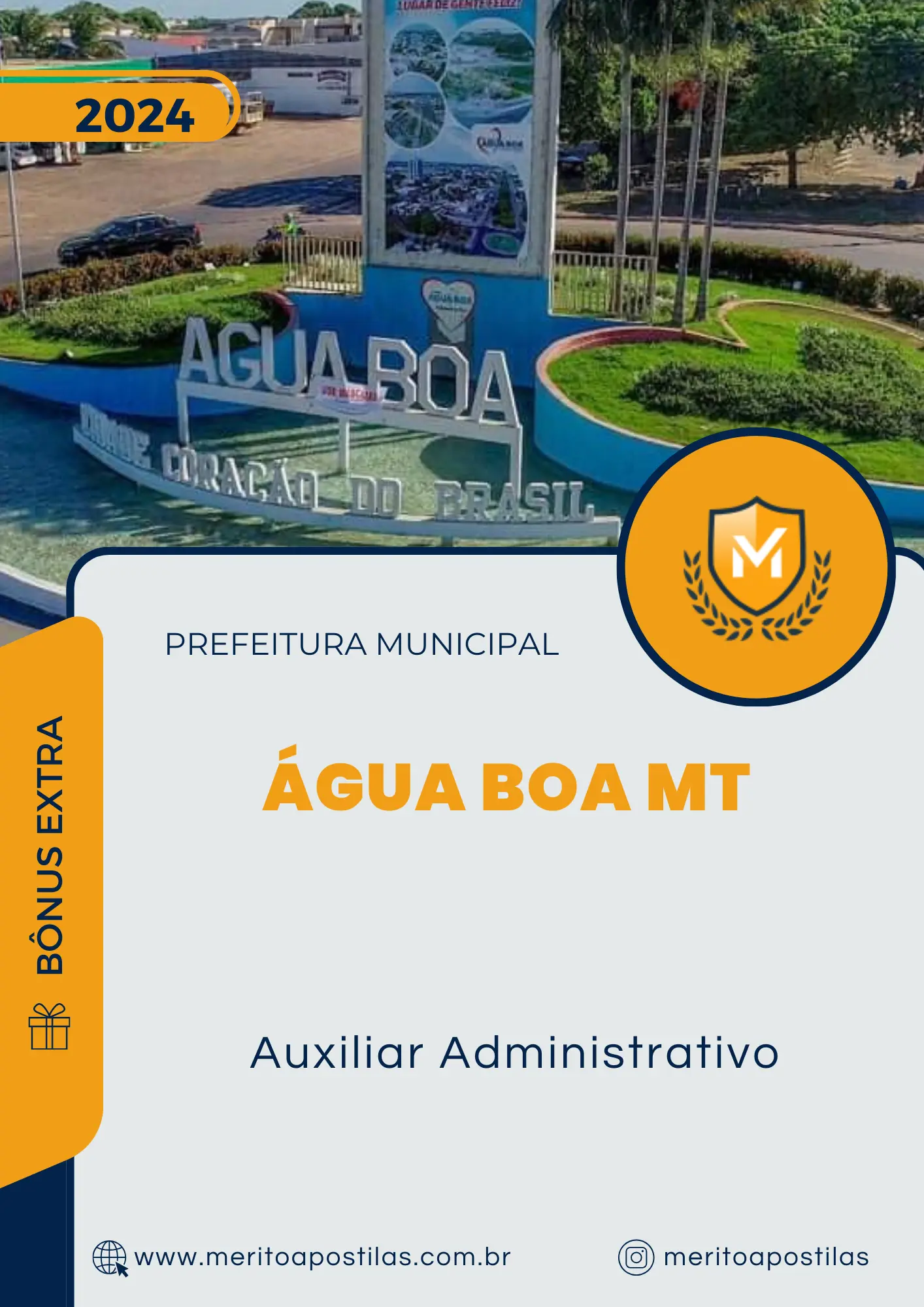 Apostila Auxiliar Administrativo Prefeitura Água Boa MT 2024 – Mérito  Apostilas