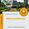 Apostila Auxiliar Administrativo Prefeitura de Nova Glória GO 2024