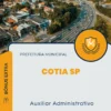 Apostila Auxiliar Administrativo Prefeitura de Cotia SP 2024