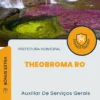 Apostila Auxiliar De Serviços Gerais Prefeitura de Theobroma RO 2024
