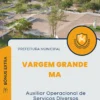 Apostila Auxiliar Operacional de Serviços Diversos Prefeitura de Vargem Grande MA 2024