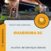 Apostila Auxiliar de Serviços Gerais Prefeitura de Guabiruba SC 2024