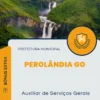 Apostila Auxiliar de Serviços Gerais Prefeitura de Perolândia GO 2024