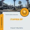 Apostila Fiscal Tributário Prefeitura de Itapira SP 2024
