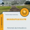 Apostila Motorista de Ambulância Prefeitura de Guarapuava PR 2024
