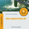 Apostila Nutricionista Prefeitura São Sebastião SP 2024