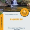 Apostila Operador de Máquina Pesada Prefeitura de Piquete SP 2024