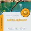 Apostila Professor Coordenador Prefeitura de Santa Adélia SP 2024