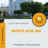 Apostila Professor Pré-Escolar Prefeitura de Monte Azul MG 2024