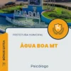 Apostila Psicólogo Prefeitura Água Boa MT 2024