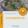 Apostila Psicólogo Prefeitura de Pato Branco PR 2024