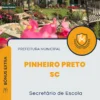 Apostila Secretário de Escola Prefeitura de Pinheiro Preto SC 2024