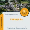 Apostila Telefonista Recepcionista Prefeitura de Turuçu RS 2024