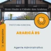 Apostila Agente Administrativo Prefeitura de Araricá RS 2024
