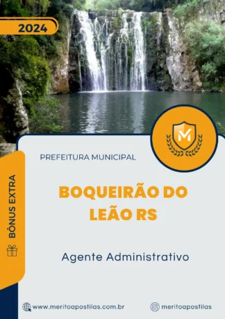 Apostila Agente Administrativo Prefeitura de Boqueirão do Leão RS 2024