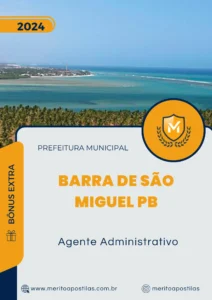 Apostila Agente Administrativo Prefeitura Barra de São Miguel PB 2024