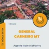 Apostila Agente Administrativo Câmara de General Carneiro MT 2024