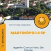 Apostila Agente Comunitário De Saúde Prefeitura de Martinópolis SP 2024
