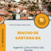 Apostila Agente Comunitário De Saúde Prefeitura de Riacho de Santana BA 2024