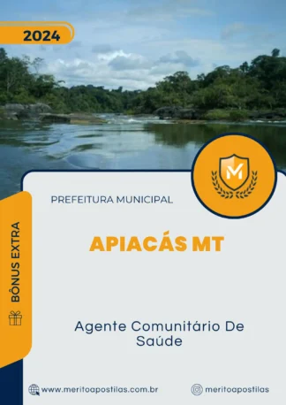 Apostila Agente Comunitário De Saúde Prefeitura de Apiacás MT 2024