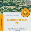 Apostila Agente Comunitário de Saúde Prefeitura Manfrinópolis PR 2024