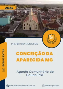 Apostila Agente Comunitário de Saúde PSF Prefeitura de Conceição da Aparecida MG 2024