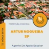 Apostila Agente De Apoio Escolar Prefeitura Artur Nogueira SP 2024