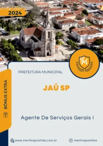 Apostila Agente De Serviços Gerais I Prefeitura de Jaú SP 2024