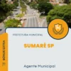 Apostila Agente Municipal Prefeitura de Sumaré SP 2024