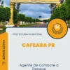 Apostila Agente de Combate à Dengue Prefeitura de Cafeara PR 2024
