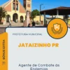 Apostila Agente de Combate às Endemias Prefeitura Jataizinho PR 2024