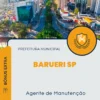 Apostila Agente de Manutenção Prefeitura Barueri SP 2024