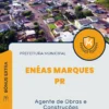 Apostila Agente de Obras e Construções Prefeitura Enéas Marques PR 2024