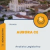 Apostila Analista Legislativo Câmara de Aurora CE 2024