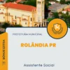 Apostila Assistente Social Prefeitura de Rolândia PR 2024
