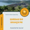 Apostila Assistente Social Prefeitura Quedas do Iguaçu PR 2024