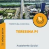 Apostila Assistente Social Prefeitura Teresina PI 2024