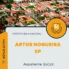 Apostila Assistente Social Prefeitura Artur Nogueira SP 2024