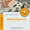 Apostila Assistente Social Prefeitura de Hidrolândia CE 2024