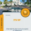 Apostila Atendente de Comunicação e Telefonia Câmara de Itu SP 2024