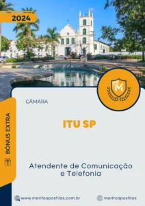 Apostila Atendente de Comunicação e Telefonia Câmara de Itu SP 2024