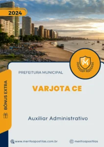 Apostila Auxiliar Administrativo Prefeitura de Varjota CE 2024