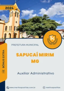 Apostila Auxiliar Administrativo Prefeitura Sapucaí Mirim MG 2024