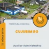 Apostila Auxiliar Administrativo Prefeitura Cujubim RO 2024