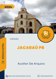 Apostila Auxiliar De Arquivo Câmara de Jacaraú PB 2024